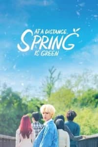 At A Distance, Spring Is Green