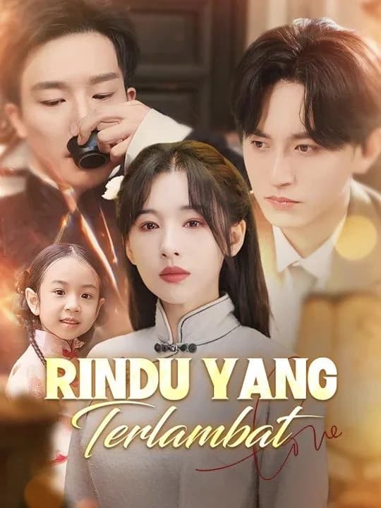 Rindu yang Terlambat
