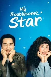 My Troublesome Star