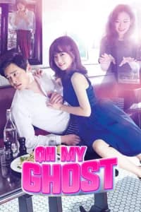 Oh My Ghost (Oh Naui Gwishinnim)