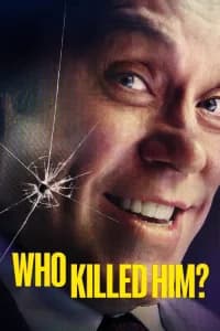 Quien lo mato? aka Who Killed Him