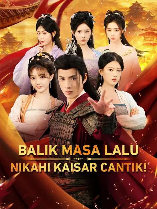 (Sulih suara) Balik Masa Lalu, Nikahi Kaisar Cantik!