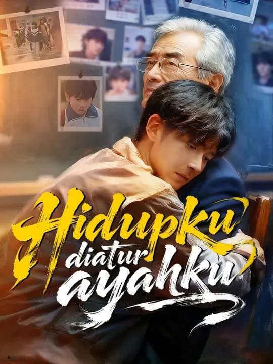 (Sulih suara) Hidupku diatur ayahku