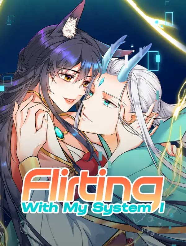 Flirting With My System I