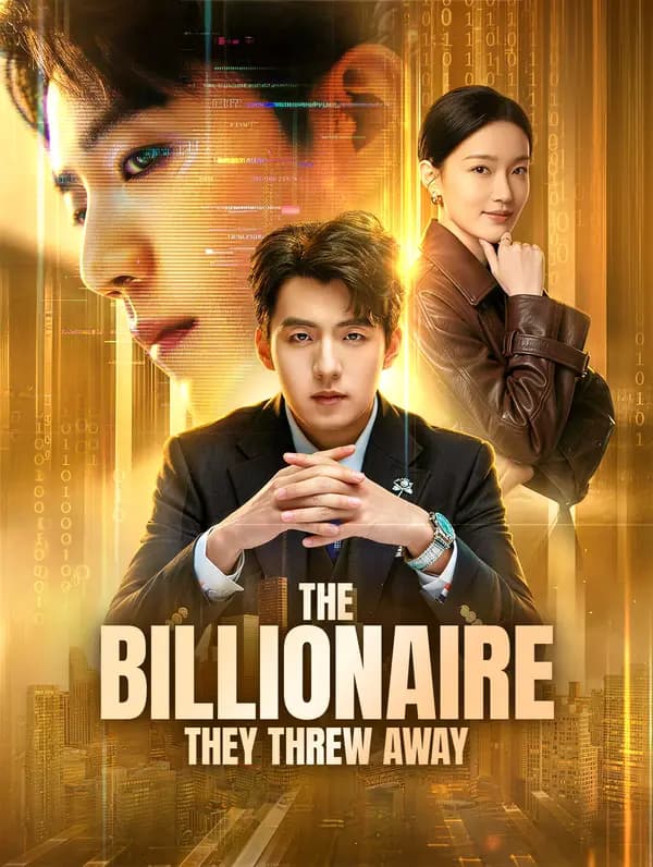 The Billionaire They Threw Away(Dubbed)
