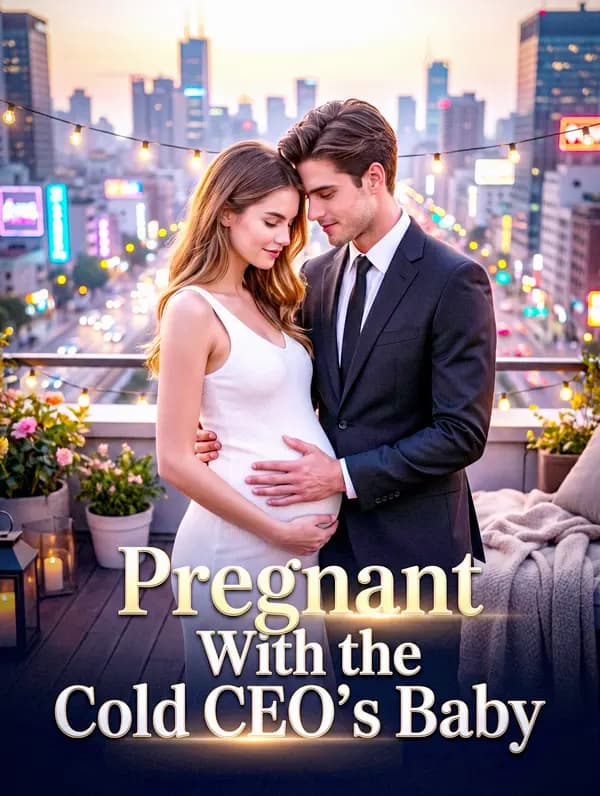 Pregnant With the Cold CEO's Baby