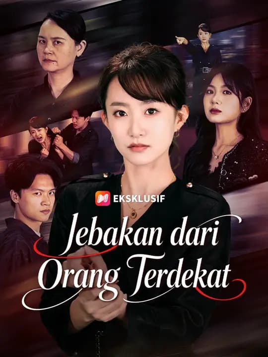 Jebakan dari Orang Terdekat