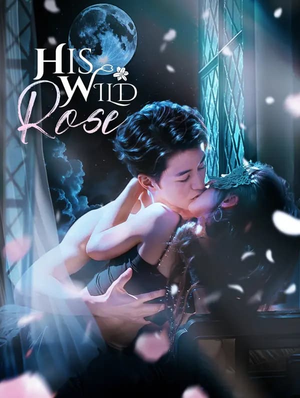 His Wild Rose