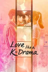 Love Like a K-Drama (2023)