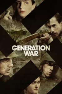 Generation War (Unsere MAtter, unsere VAter)