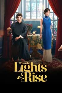 When the Lights Rise Poster