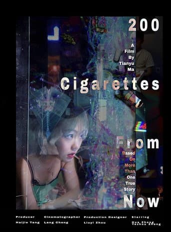 200 Cigarettes From Now (2021)