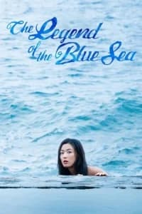 Legend of the Blue Sea (Pooreun Badaui Junsul)