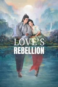 Love's Rebellion aka Reborn for Love (2024)