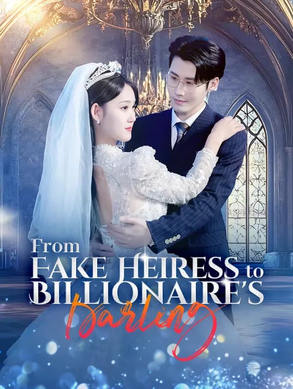 From Fake Heiress to Billionaire's Darling