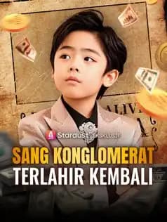 Sang Konglomerat Terlahir Kembali
