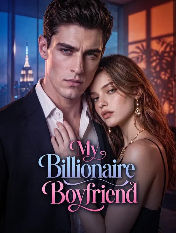 My Billionaire Boyfriend