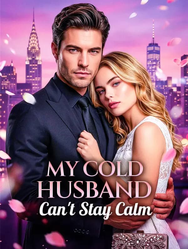 My Cold Husband Can't Stay Calm