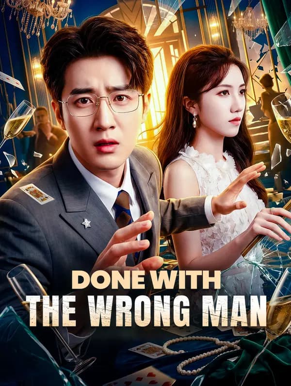 Done With the Wrong Man
