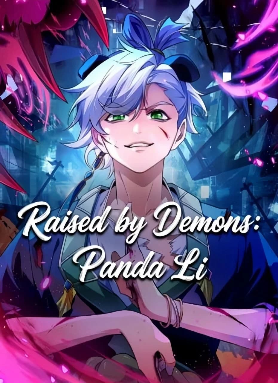 Raised by Demons: Panda Li